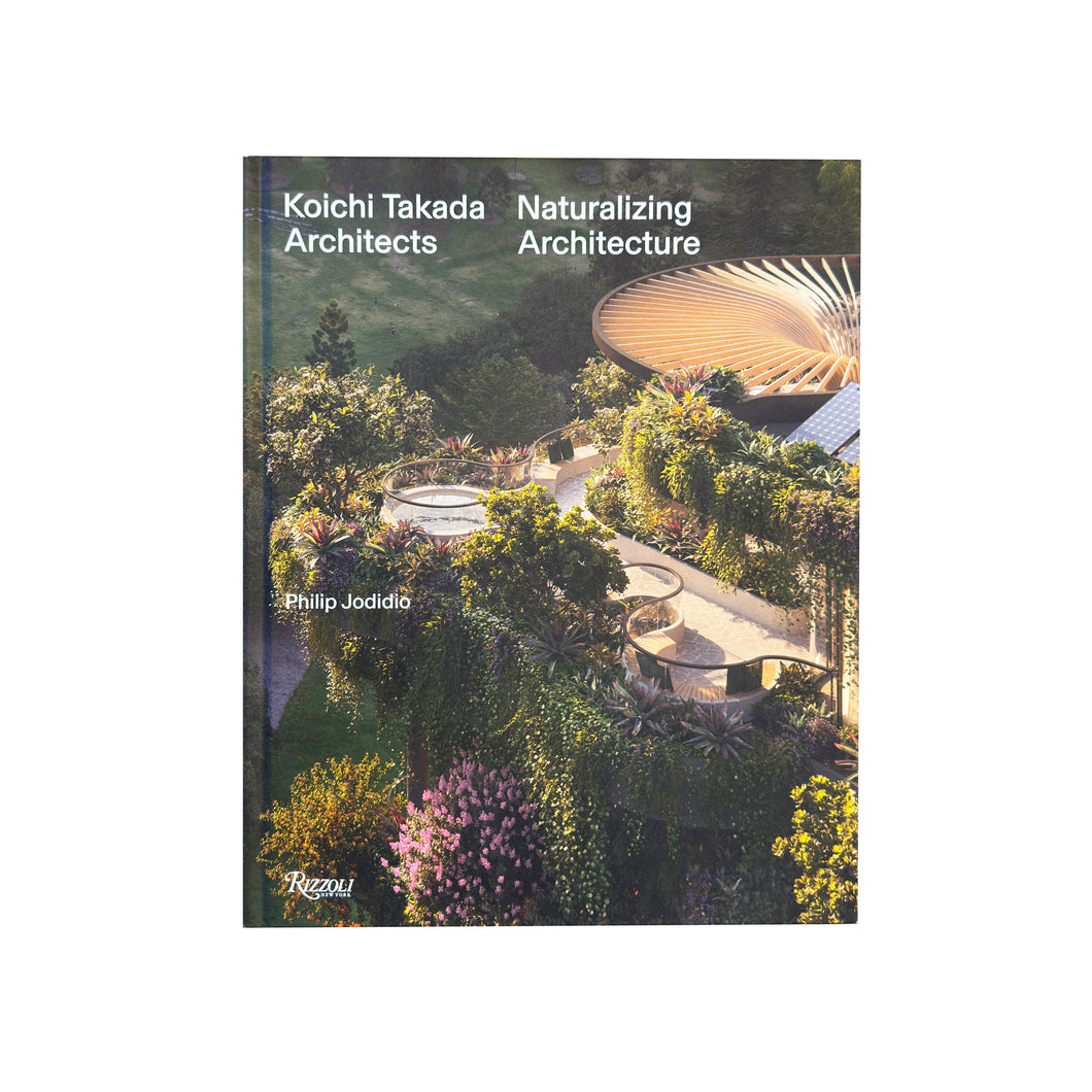 Koichi Takada Architects, Naturalizing Architecture